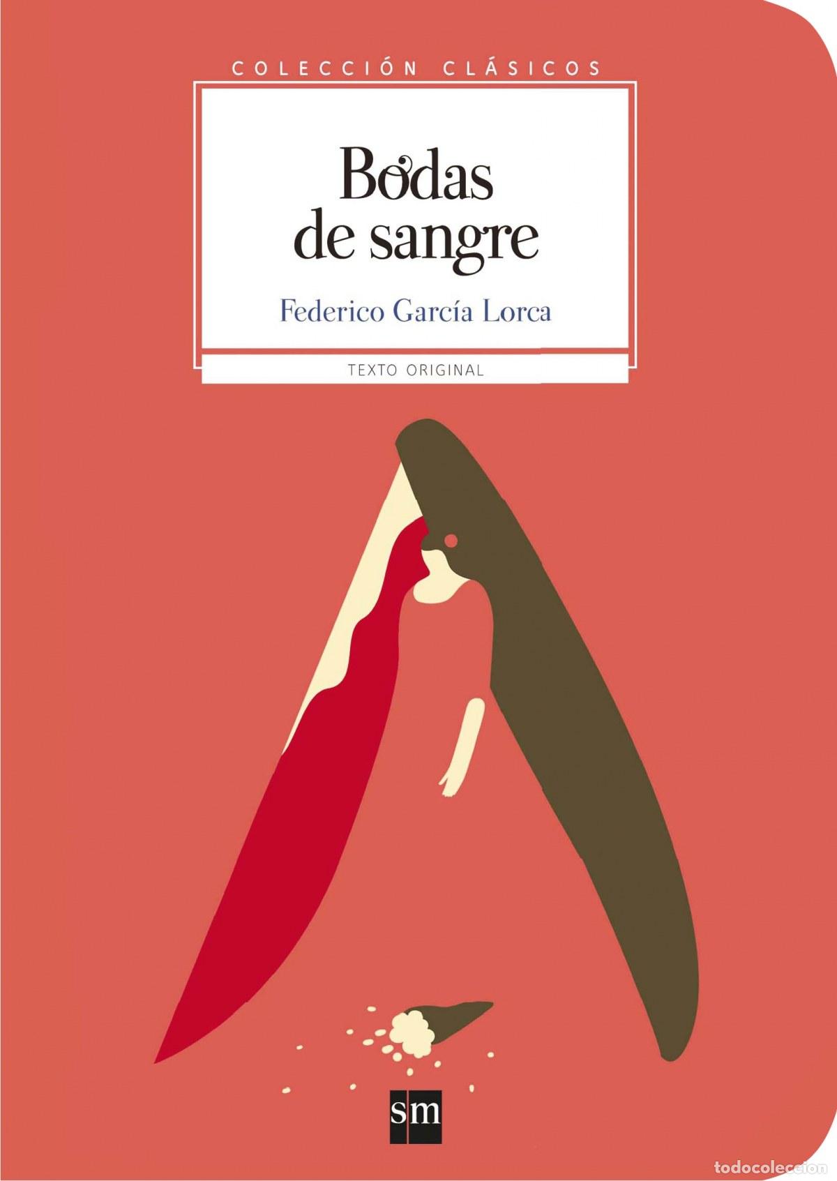 Libros: BODAS DE SANGRE - Garc&iacute;a Lorca, Federico