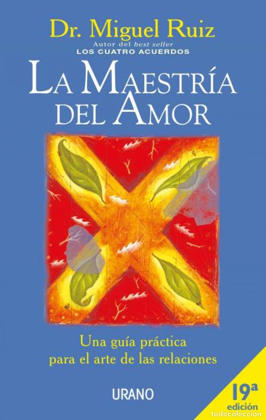 B&uuml;cher: LA MAESTR&Iacute;A DEL AMOR - Ruiz, Miguel