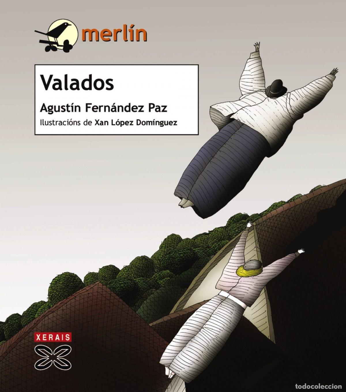 Libri: VALADOS - Fern&aacute;ndez Paz, Agust&iacute;n