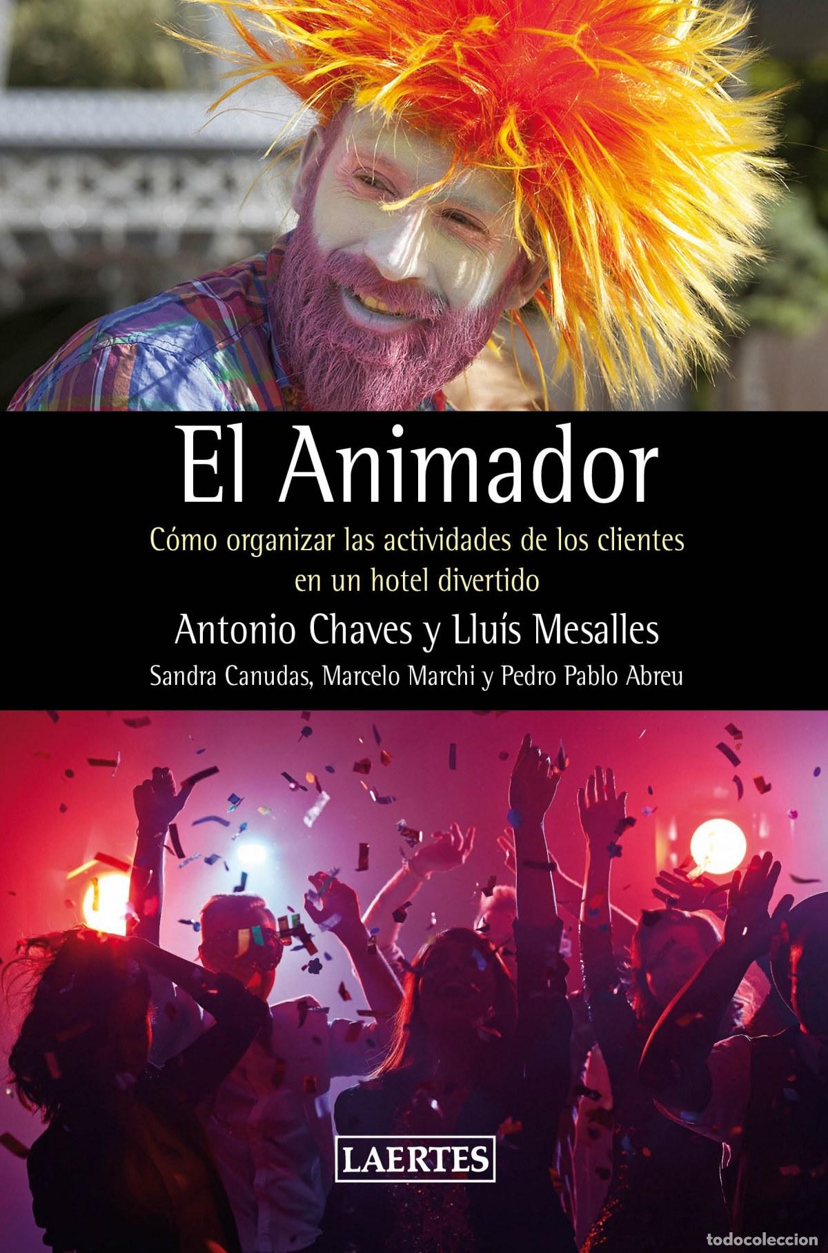 Livros: EL ANIMADOR - Chaves, Antonio