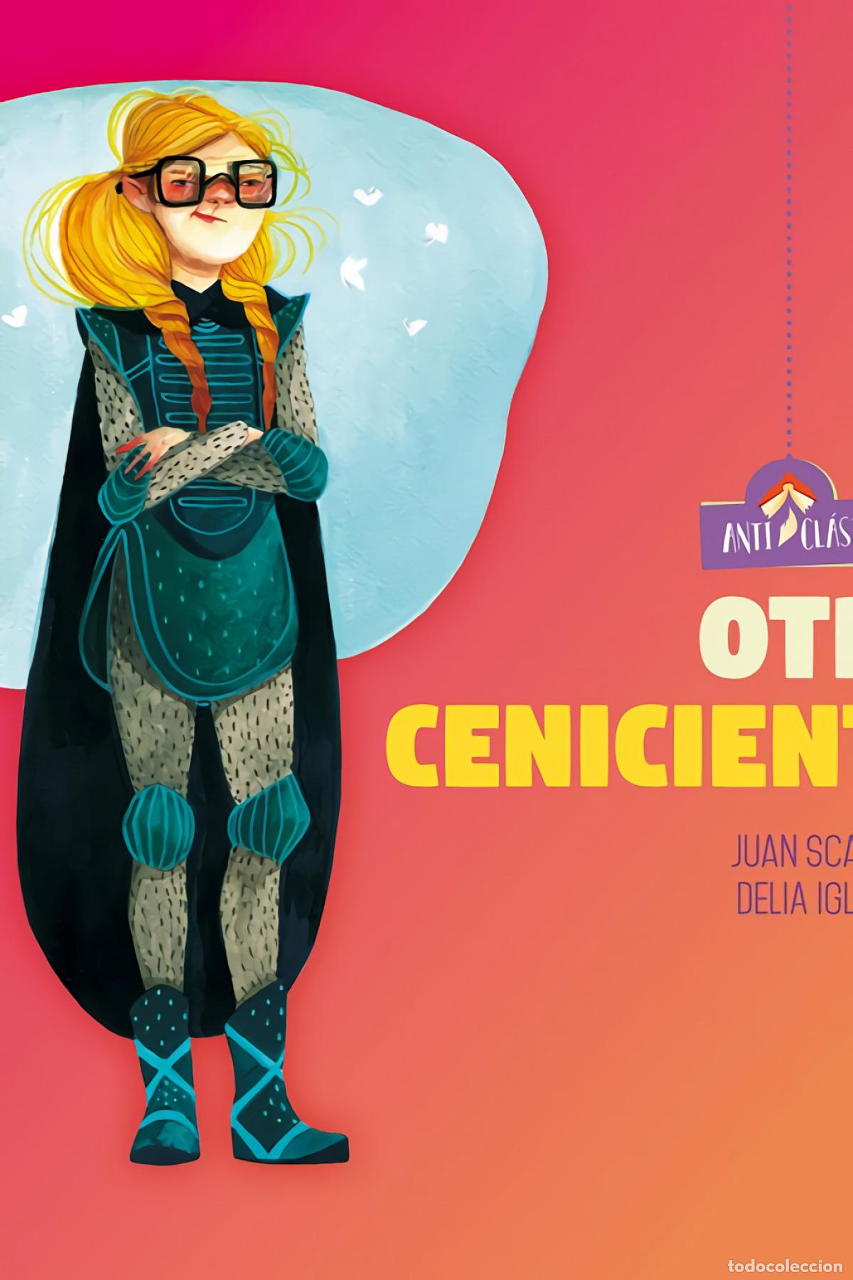 Libri: OTRA CENICIENTA - Scaliter, Juan