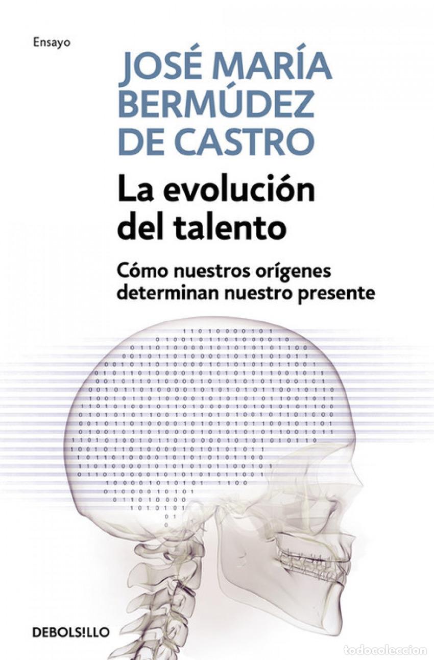 books: LA EVOLUCI&Oacute;N DEL TALENTO - Bermudez De Castro, Jose Maria