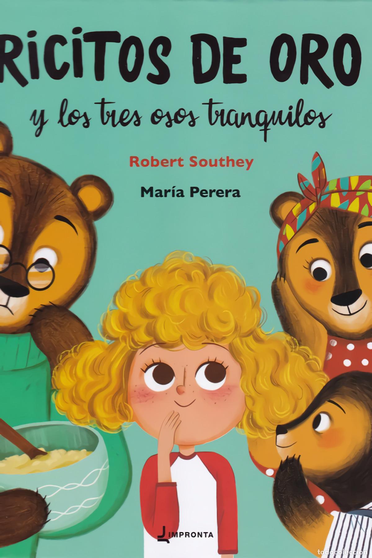 Libri: RICITOS DE ORO Y LOS TRES OSOS TRANQUILOS - Southey, Robert