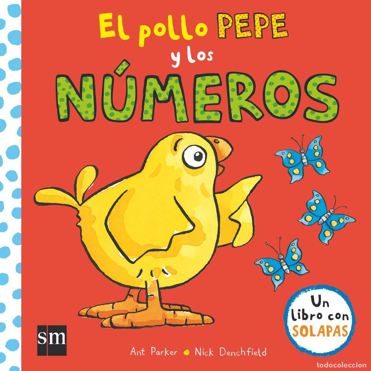 Libros: EL POLLO PEPE Y LOS NUMEROS - Denchfield, Nick - Foto 1