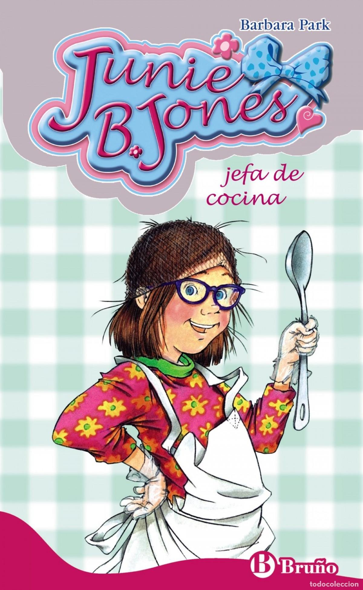 B&uuml;cher: JUNIE B. JONES, JEFA DE COCINA - Park, Barbara