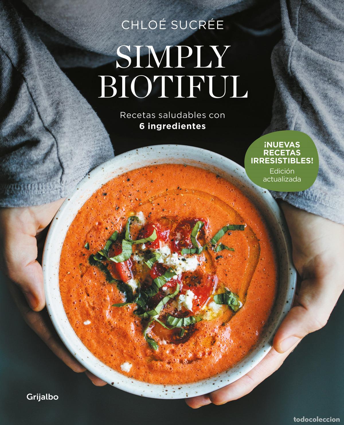 Libri: SIMPLY BIOTIFUL (EDICI&Oacute;N ACTUALIZADA) - SUCREE, CHLOE
