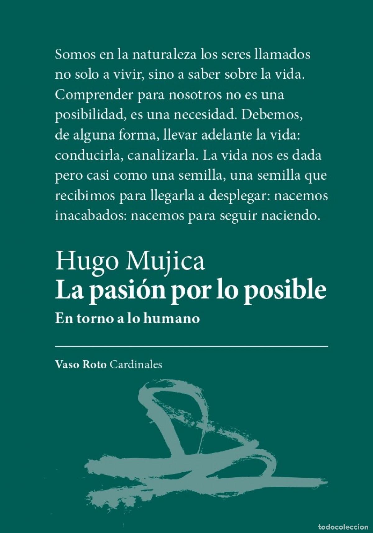 B&uuml;cher: LA PASI&Oacute;N POR LO POSIBLE - Hugo Mujica