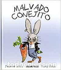 Libros: MALVADO CONEJITO - WILLIS, JEANNE