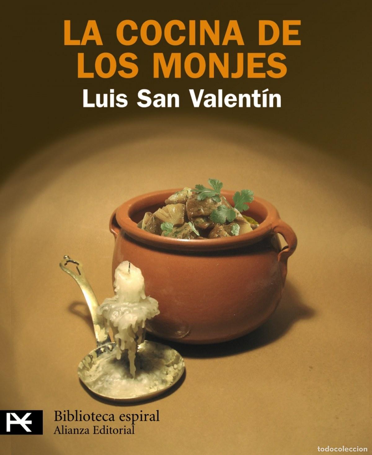 B&uuml;cher: LA COCINA DE LOS MONJES - San Valent&iacute;n Blanco, Luis