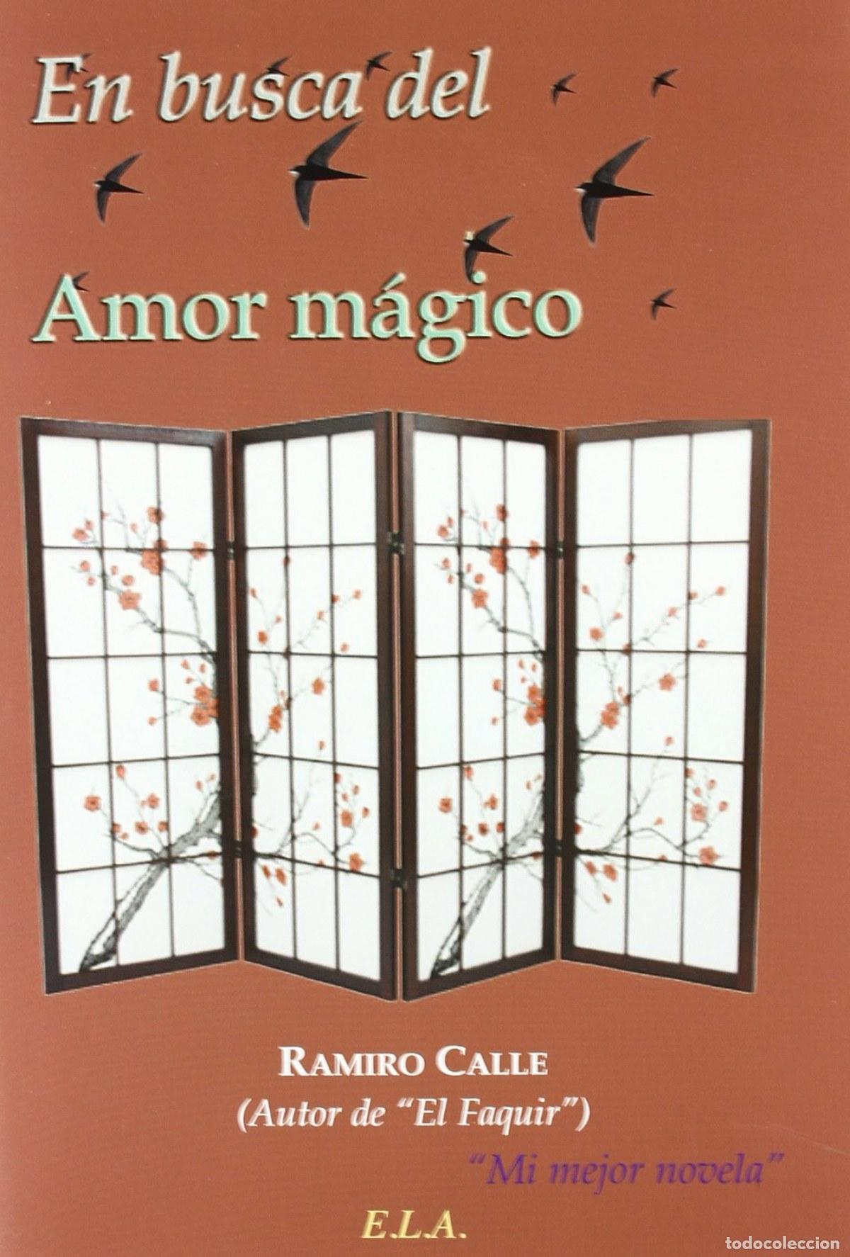 Libri: EN BUSCA DEL AMOR M&Aacute;GICO - Calle, Ramiro