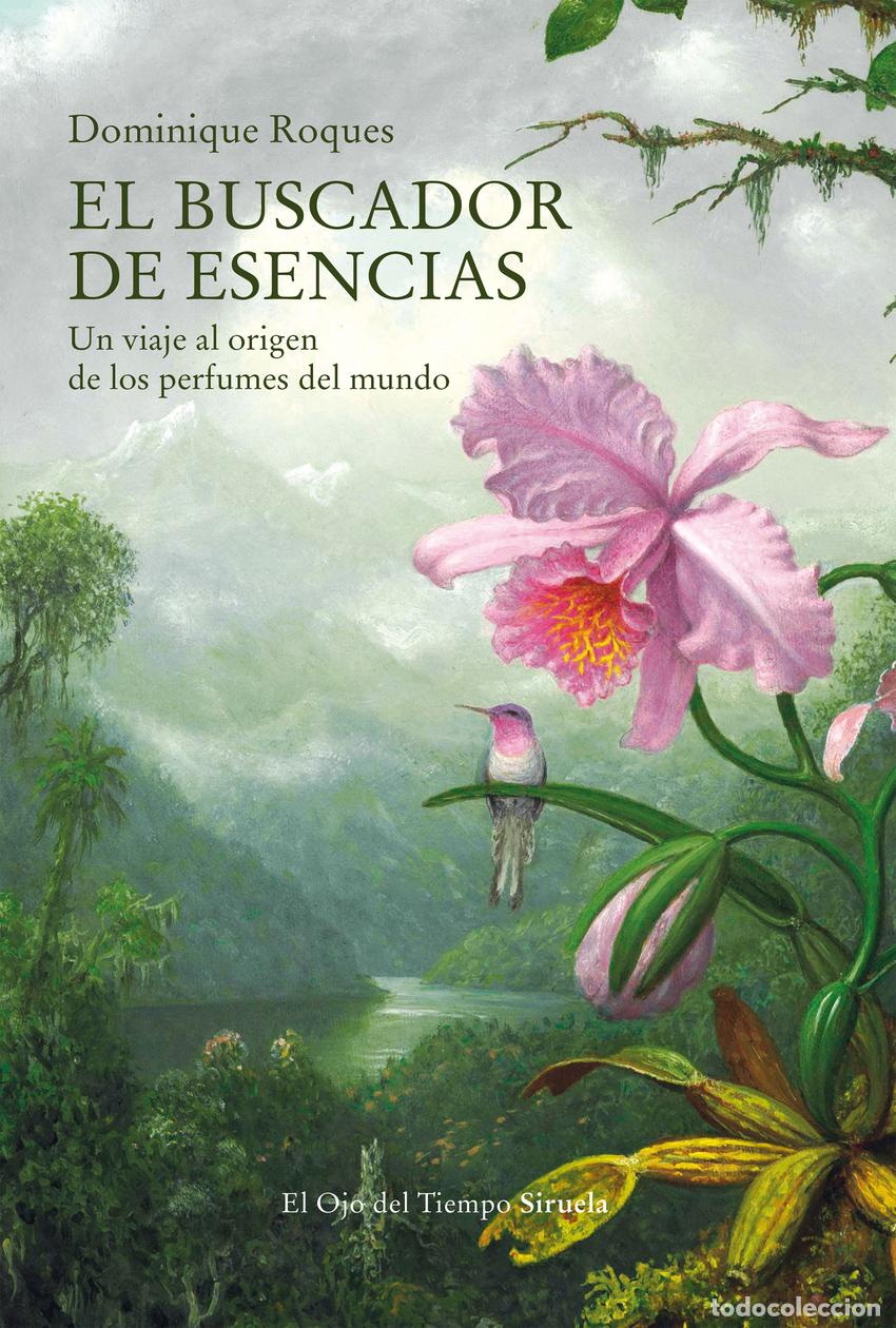 Libri: EL BUSCADOR DE ESENCIAS - Roques, Dominique