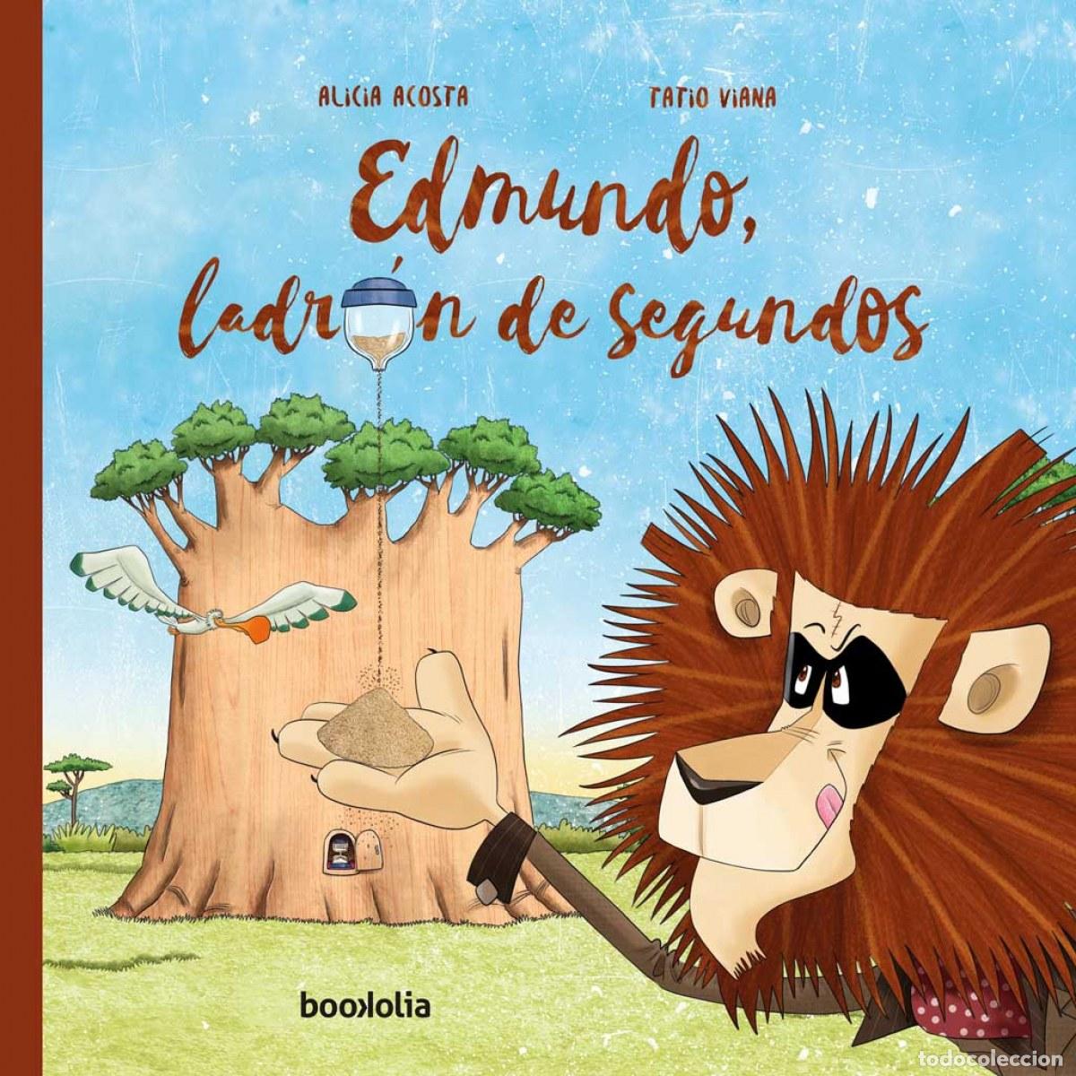 Libros: EDMUNDO, LADR&Oacute;N DE SEGUNDOS - Acosta, Alicia