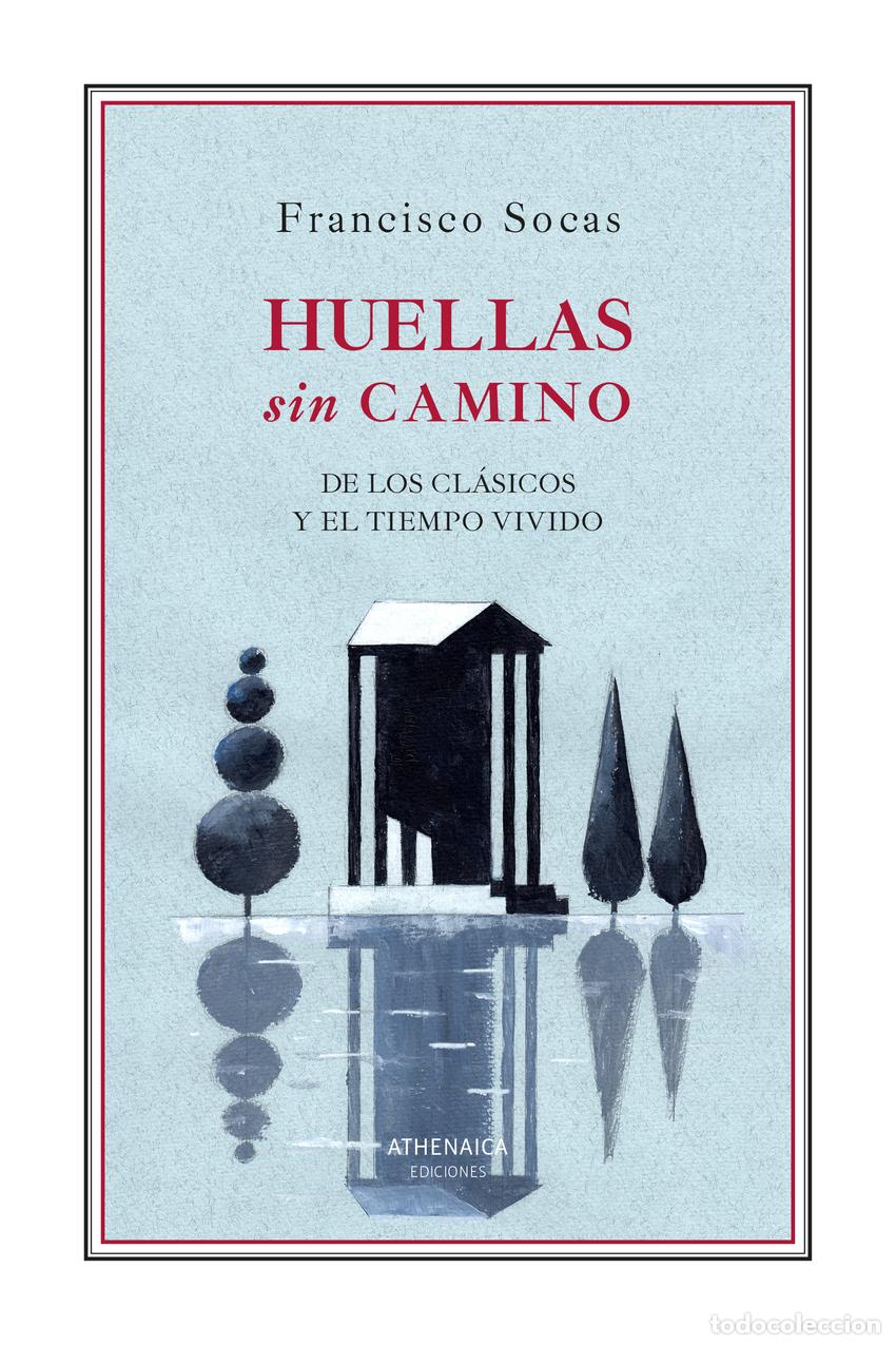 B&uuml;cher: HUELLAS SIN CAMINO - Francisco Socas
