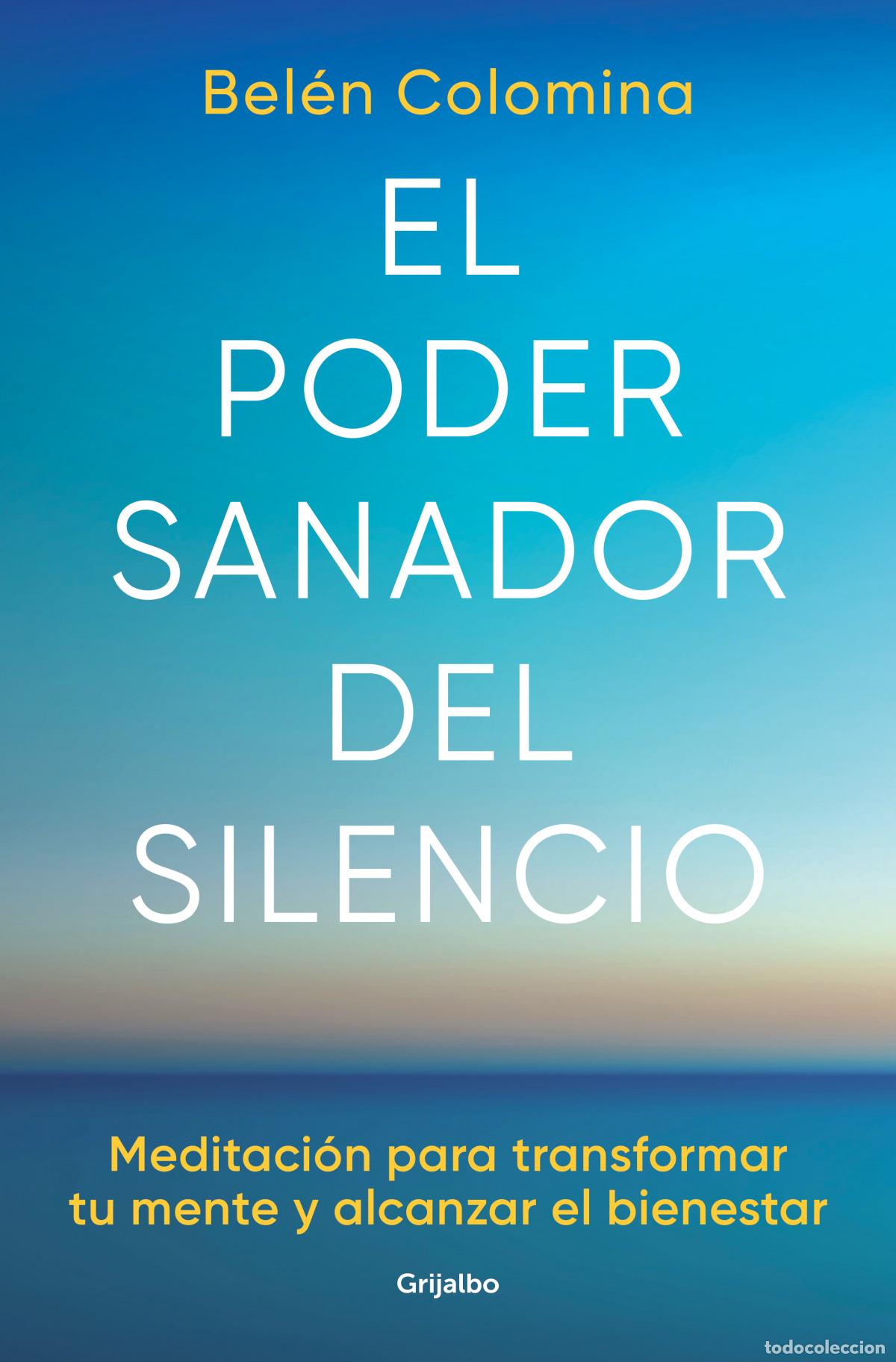B&uuml;cher: EL PODER SANADOR DEL SILENCIO - COLOMINA SEMPERE, BEL&Eacute;N