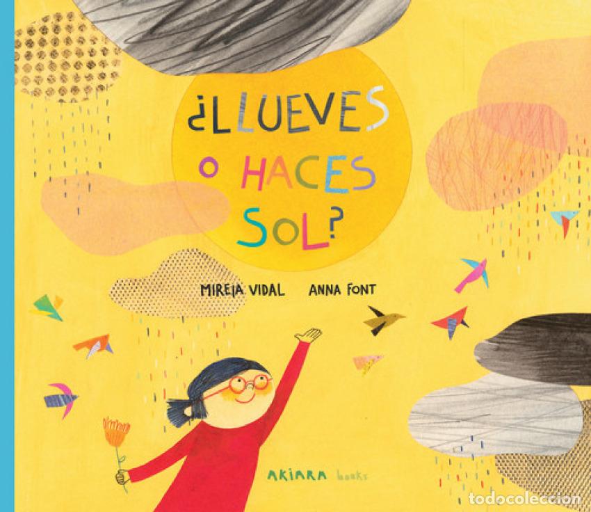Libri: &iquest;LLUEVES O HACES SOL? - Vidal, Mireia