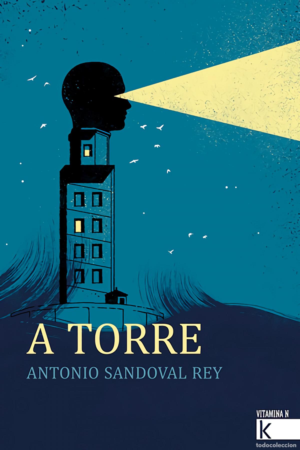 Libri: A TORRE - Sandoval Rey, Antonio