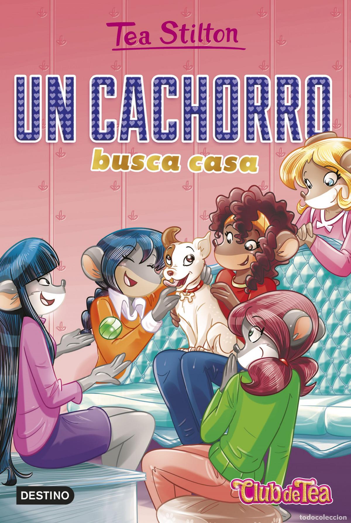 B&uuml;cher: UN CACHORRO BUSCA CASA - Stilton, Tea