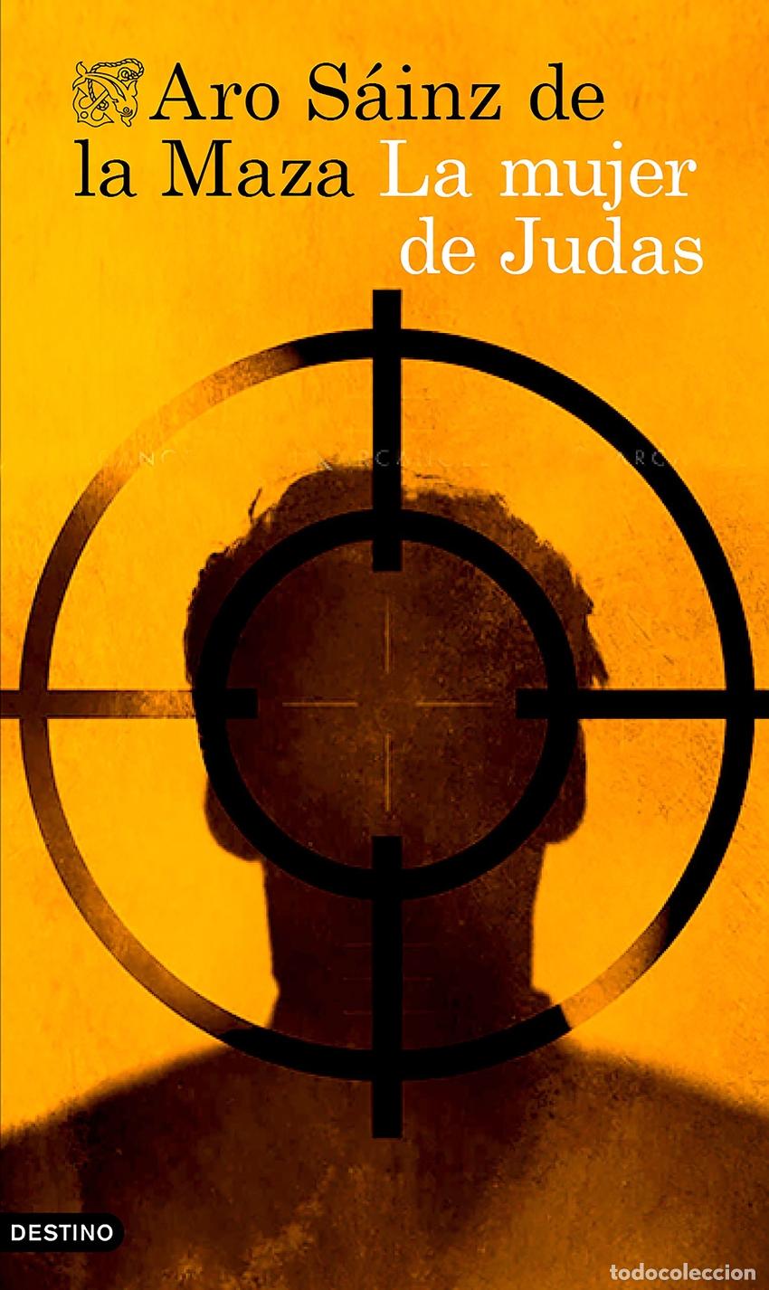 Libri: LA MUJER DE JUDAS - S&aacute;inz de la Maza, Aro