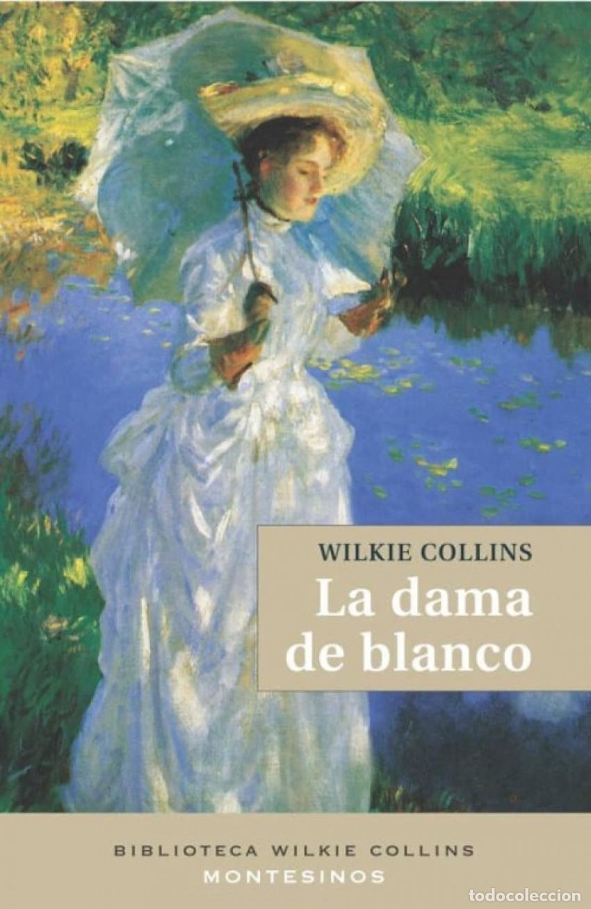 Livres: LA DAMA DE BLANCO - Collins, Wilkie