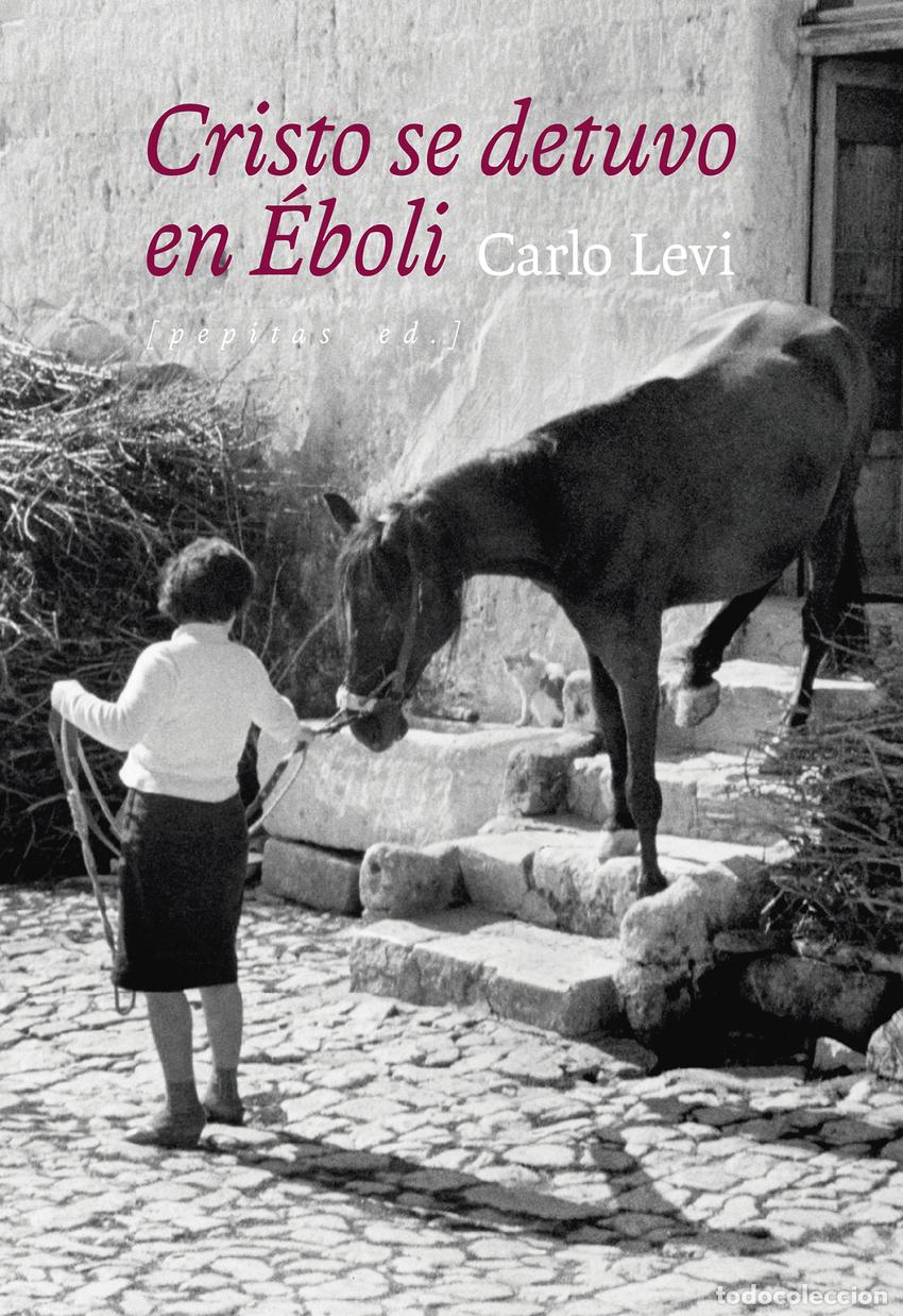 Libri: CRISTO SE DETUVO EN &Eacute;BOLI - Levi, Carlo