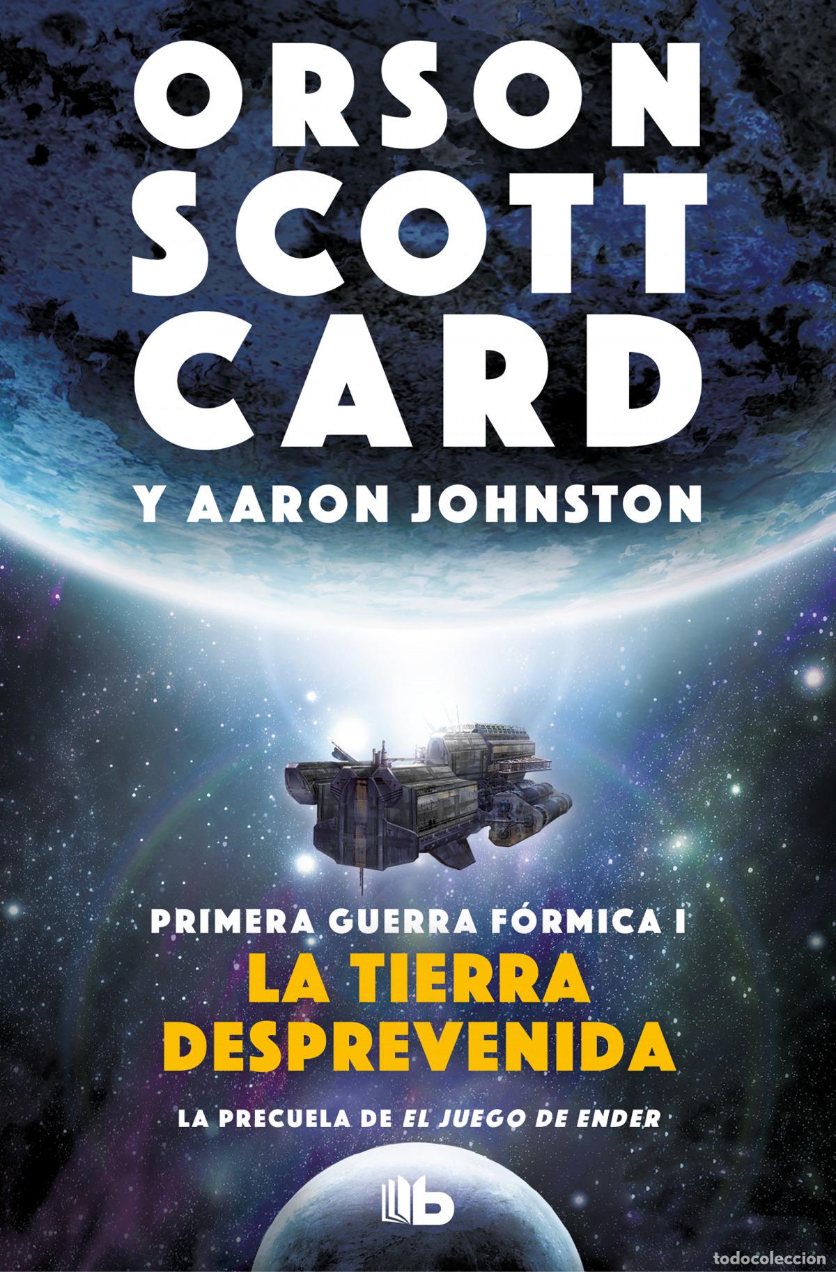 Libros: LA TIERRA DESPREVENIDA - Scott Card, Orson