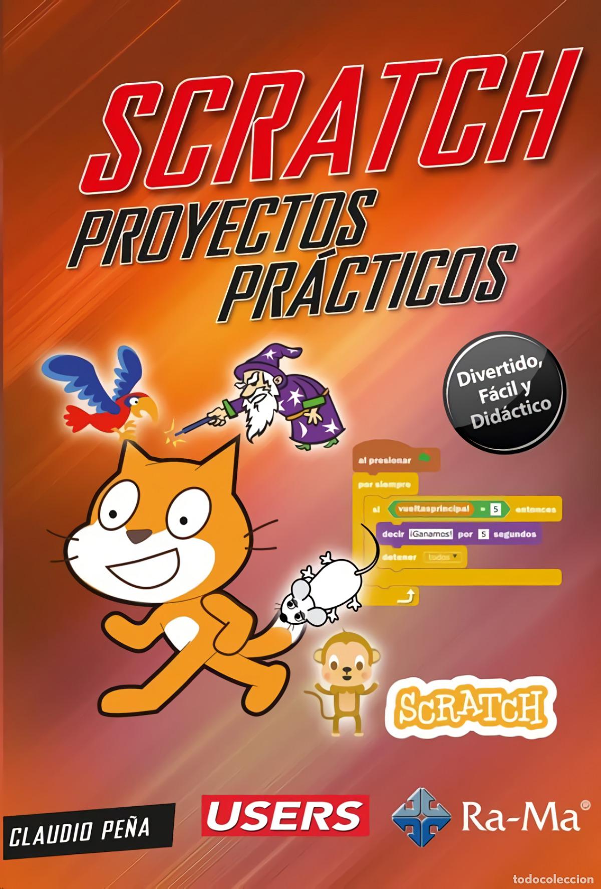 Libros: SCRATCH PROYECTOS PRACTICOS - PE&Ntilde;A CLAUDIO - Foto 1
