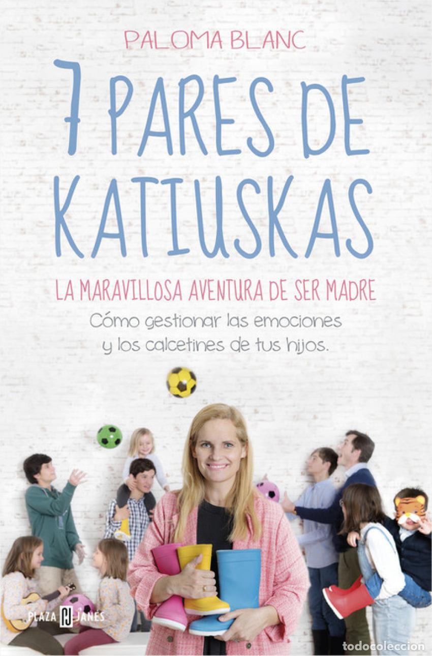 Libri: 7 PARES DE KATIUSKAS - Blanc, Paloma