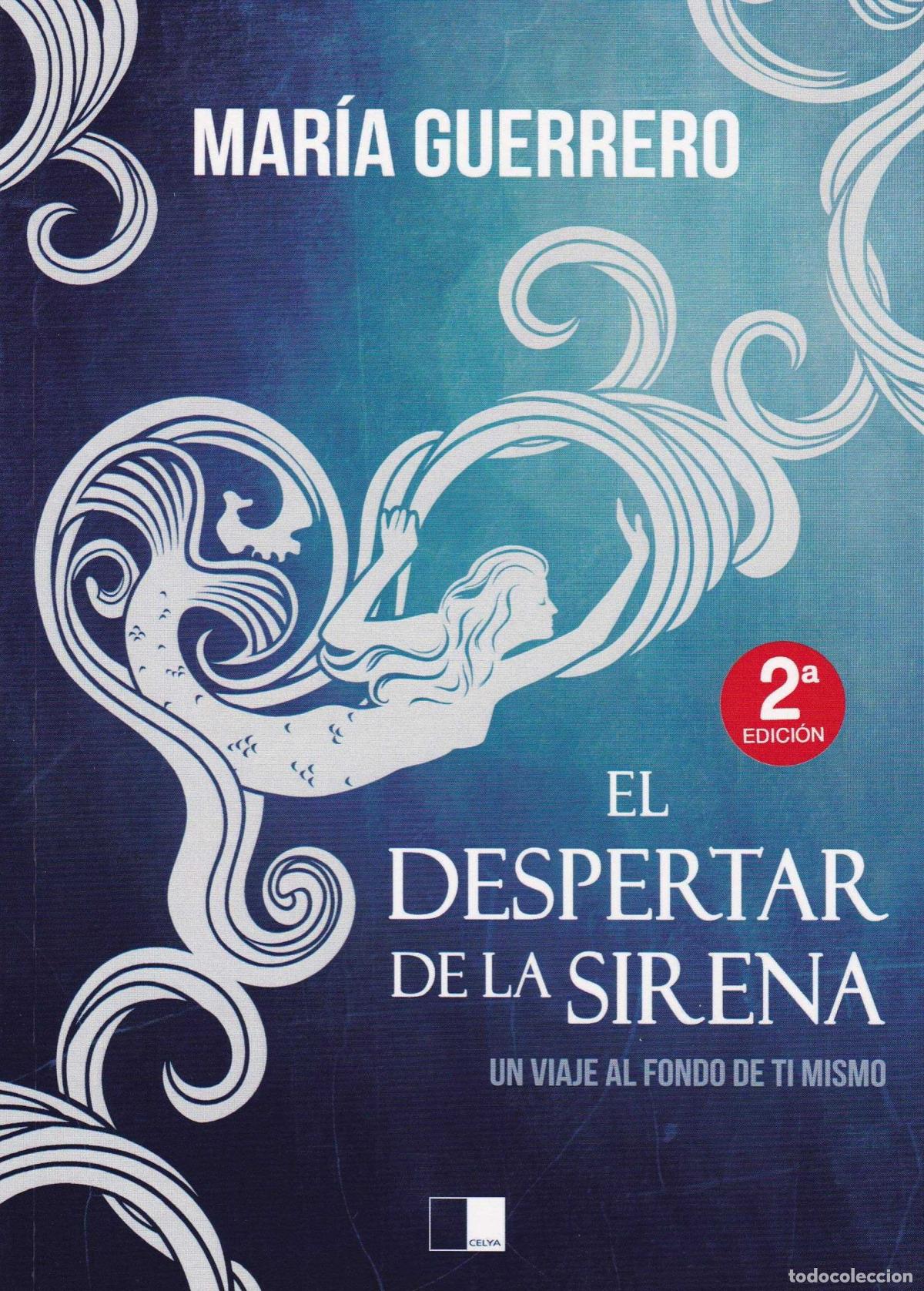 Libri: EL DESPERTAR DE LA SIRENA - Guerrero Escusa, Mar&iacute;a