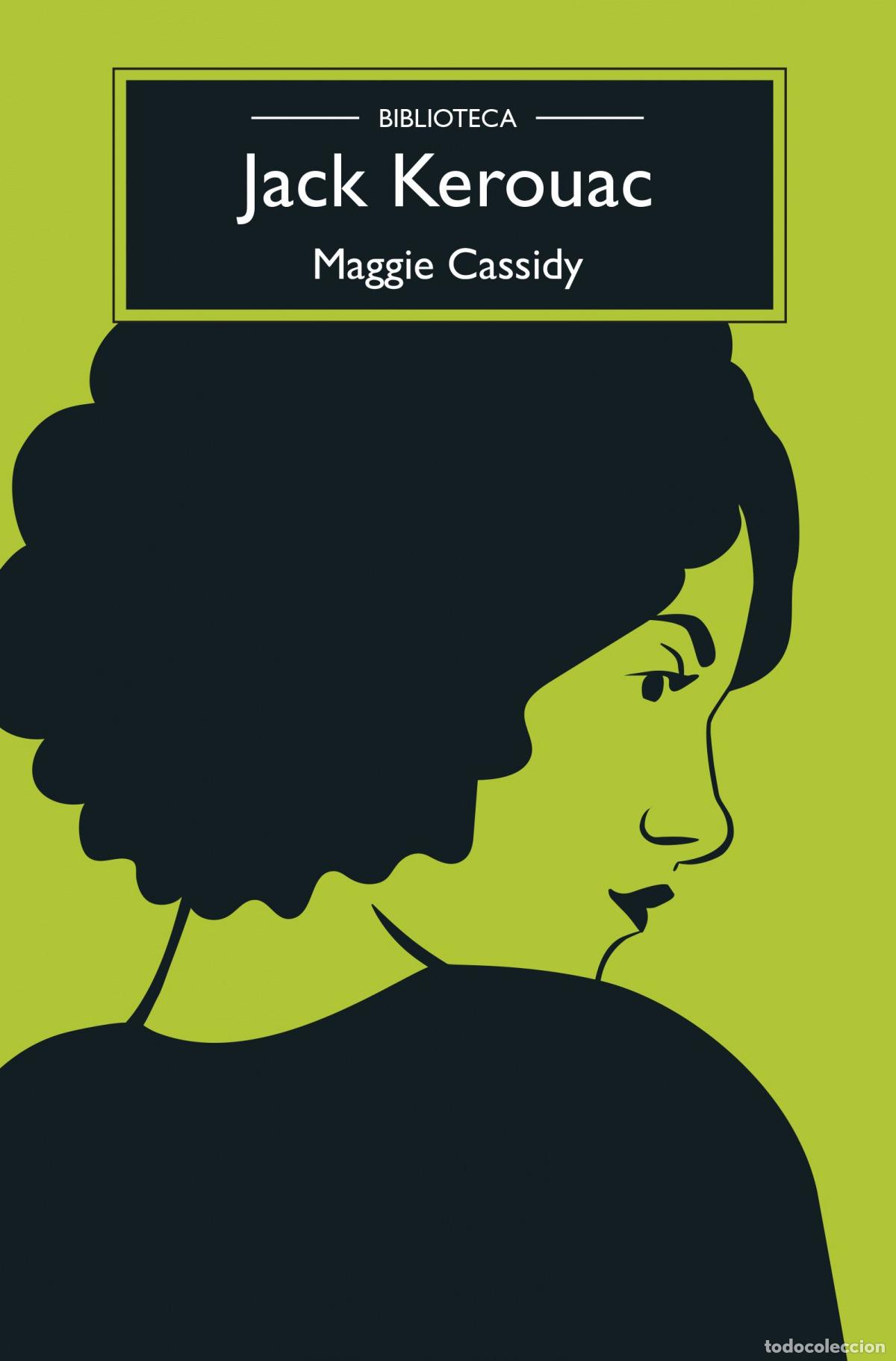 Libros: MAGGIE CASSIDY - Jack Kerouac