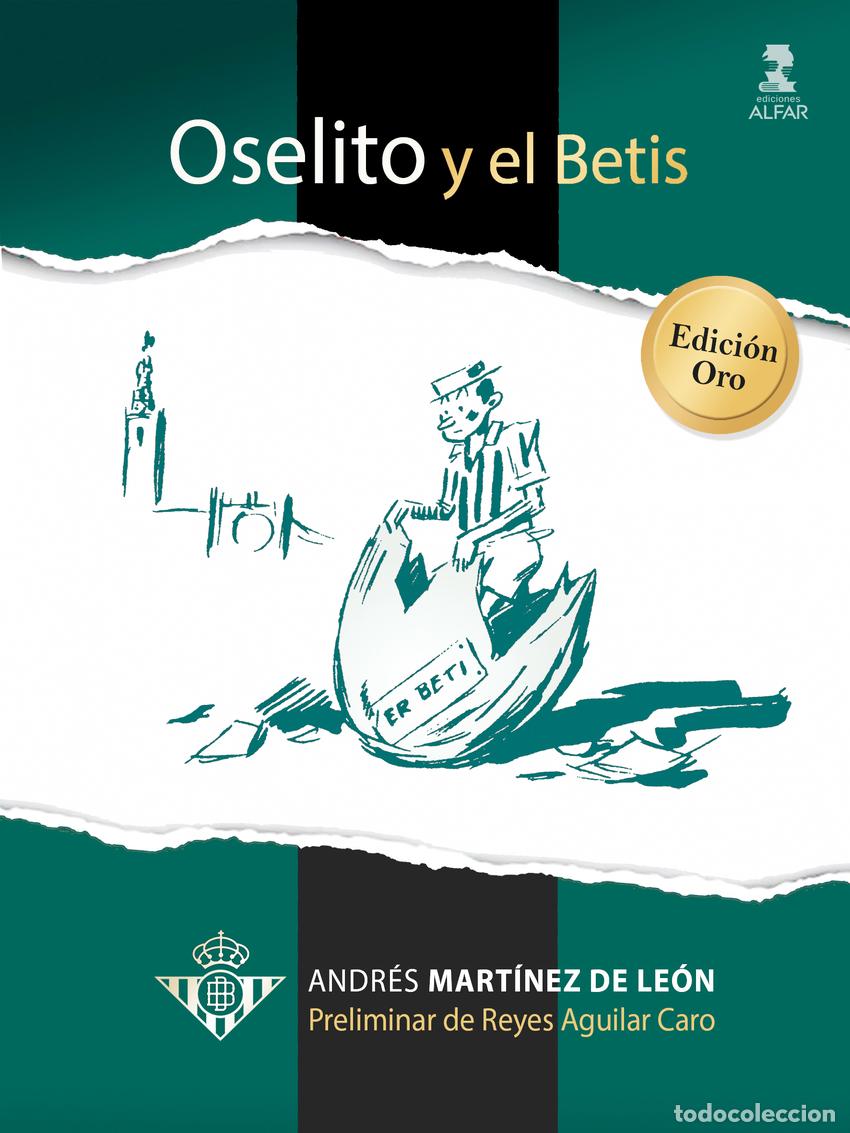 Libros: OSELITO Y EL BETIS - Aguilar, Reyes