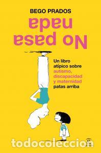 books: No pasa nada - Prados, Bego