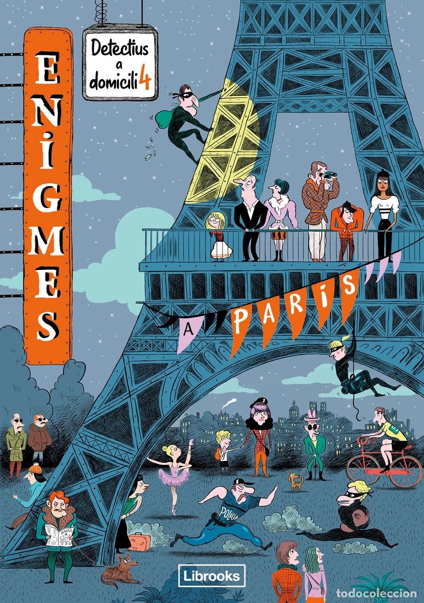 Livres: ENIGMES. DETECTIUS A DOMICILI 4. A PAR&Iacute;S - Martin, Paul