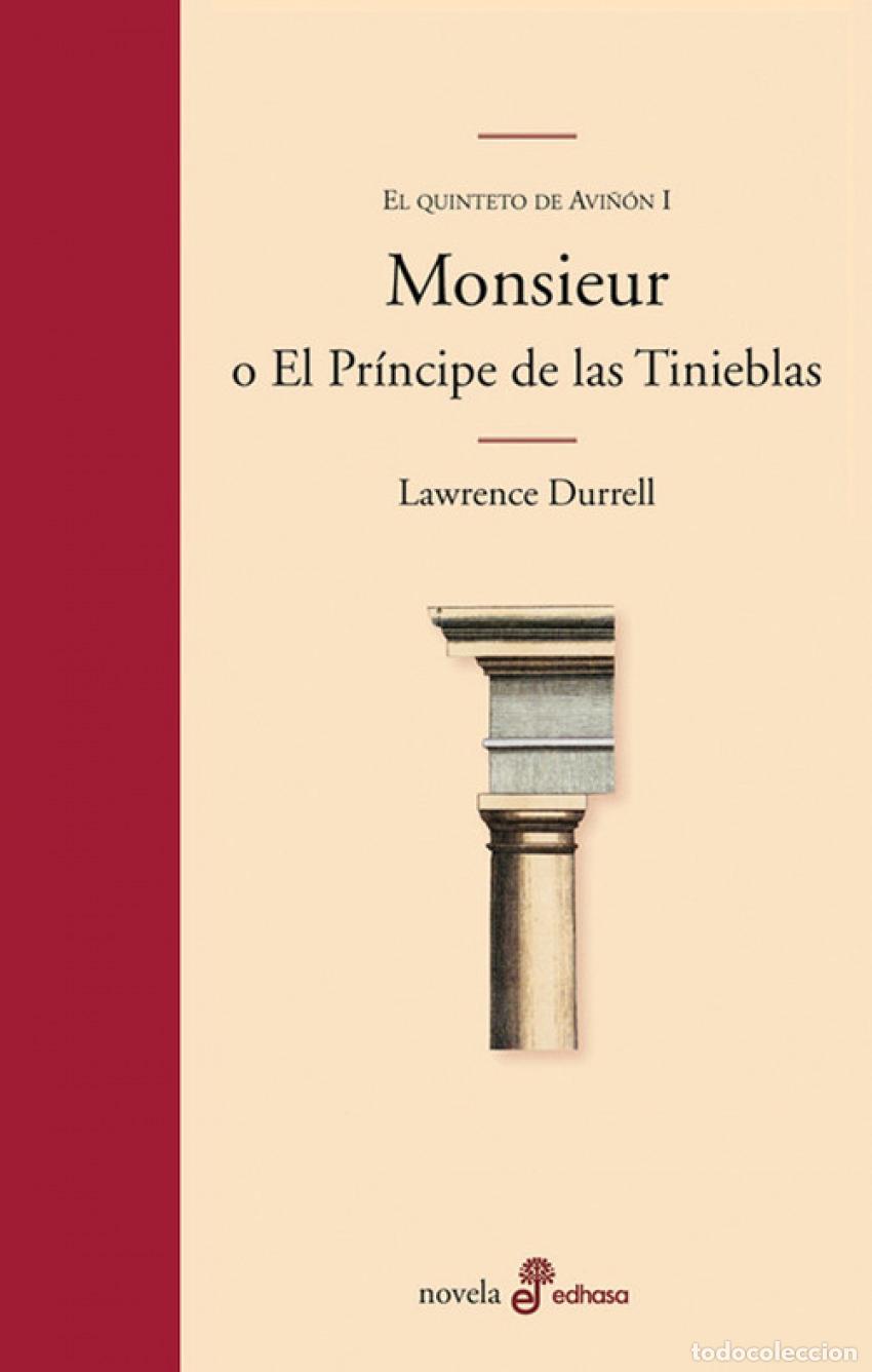 B&uuml;cher: MONSIEUR O EL PRINCIPE DE LAS TINIEBLAS. QUINTETO DE AVIGNON - Durrell, Lawrence