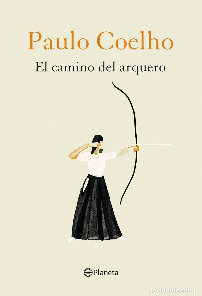 Livros: EL CAMINO DEL ARQUERO - COELHO, PAULO