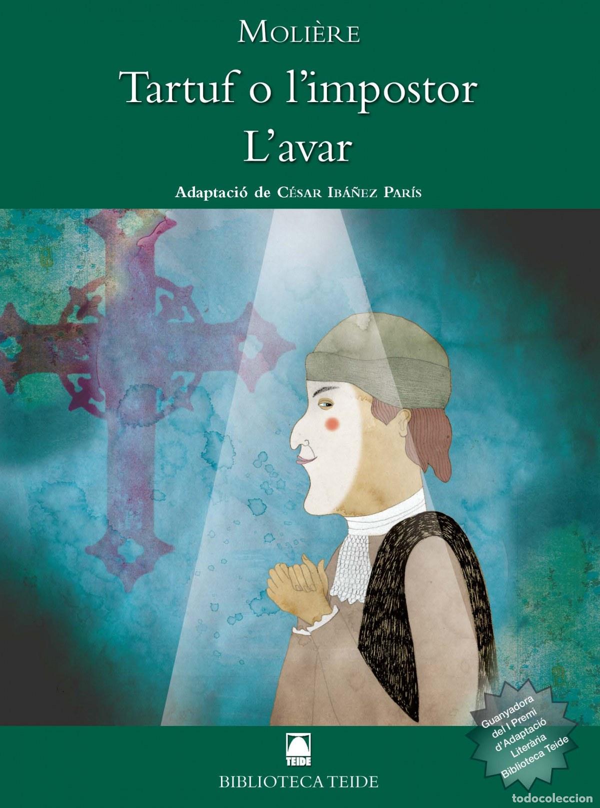 B&uuml;cher: TARTUF O L'IMPOSTOR - L'AVAR - MOLIERE