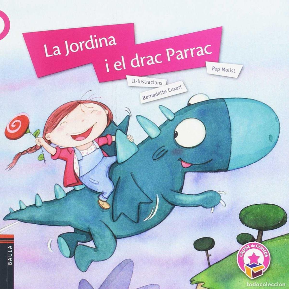 Libri: LA JORDINA I EL DRAC PARRAC - Molist, Pep