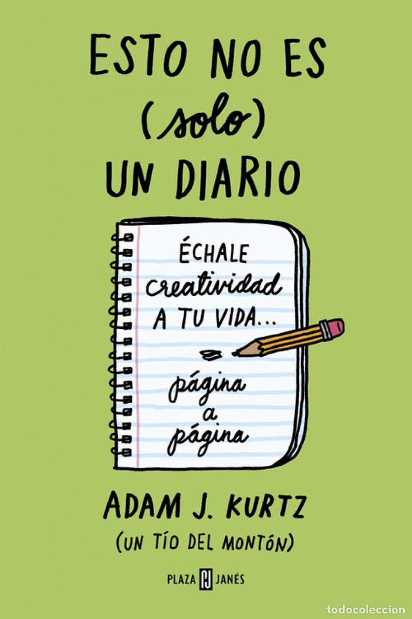 Libri: ESTO NO ES (SOLO) UN DIARIO, EN VERDE - Kurtz, Adam J