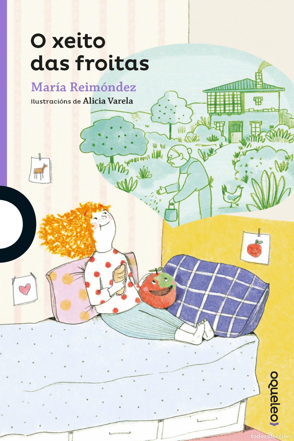 Libros: O XEITO DAS FROITAS - Reimondez, Maria