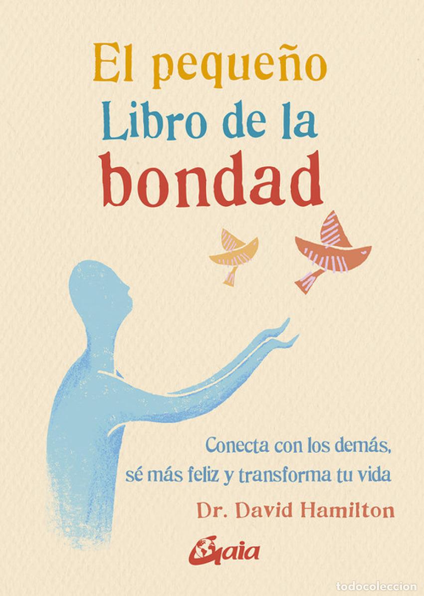 Libros: EL PEQUE&Ntilde;O LIBRO DE LA BONDAD - Hamilton, David - Foto 1