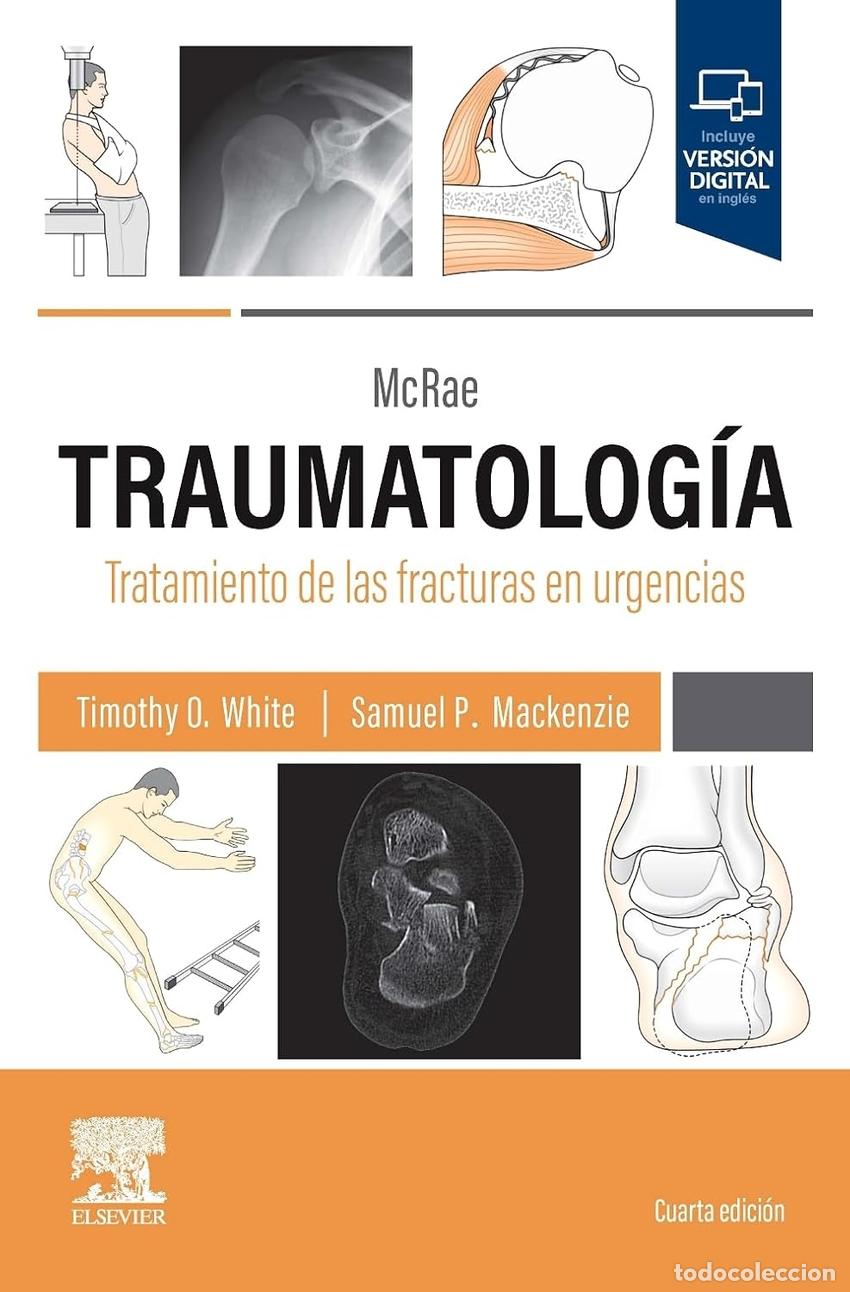 books: MCRAE.TRAUMATOLOGIA.TRATAMIENTO FRACTURAS EN URGENCIAS - WHITE, TIMOTHY O