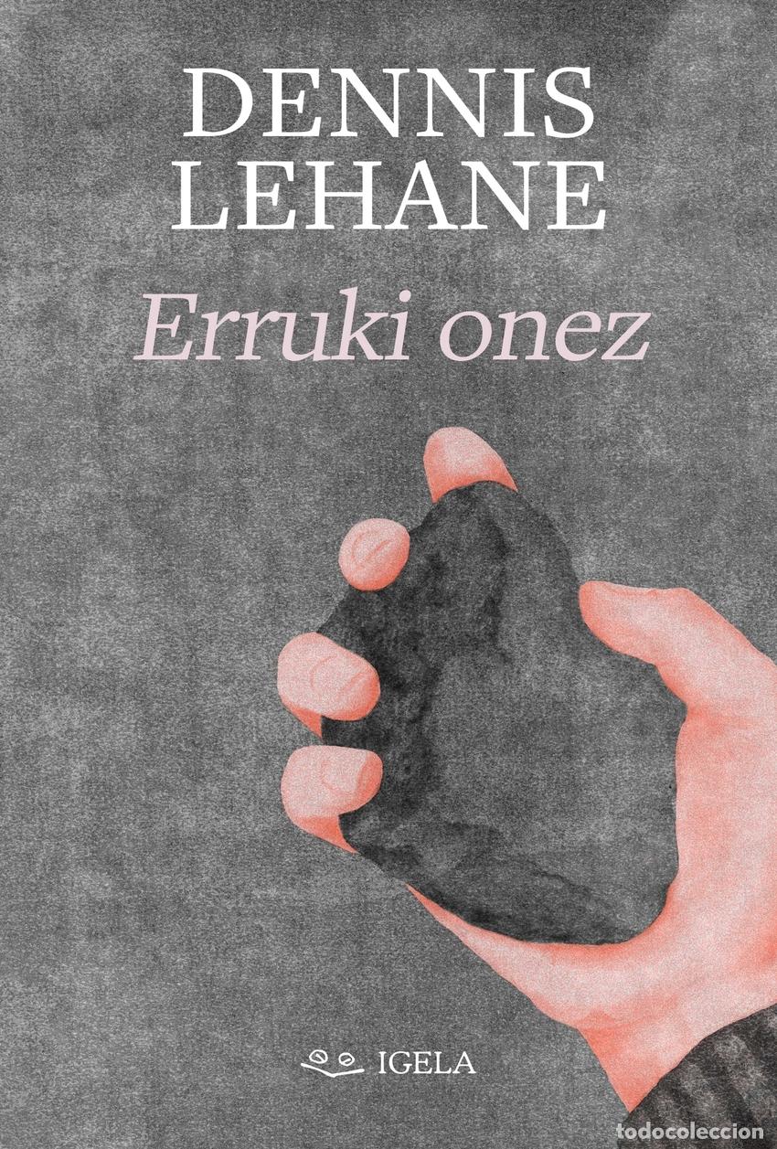 books: ERRUKI ONEZ - LEHANE, DENNIS