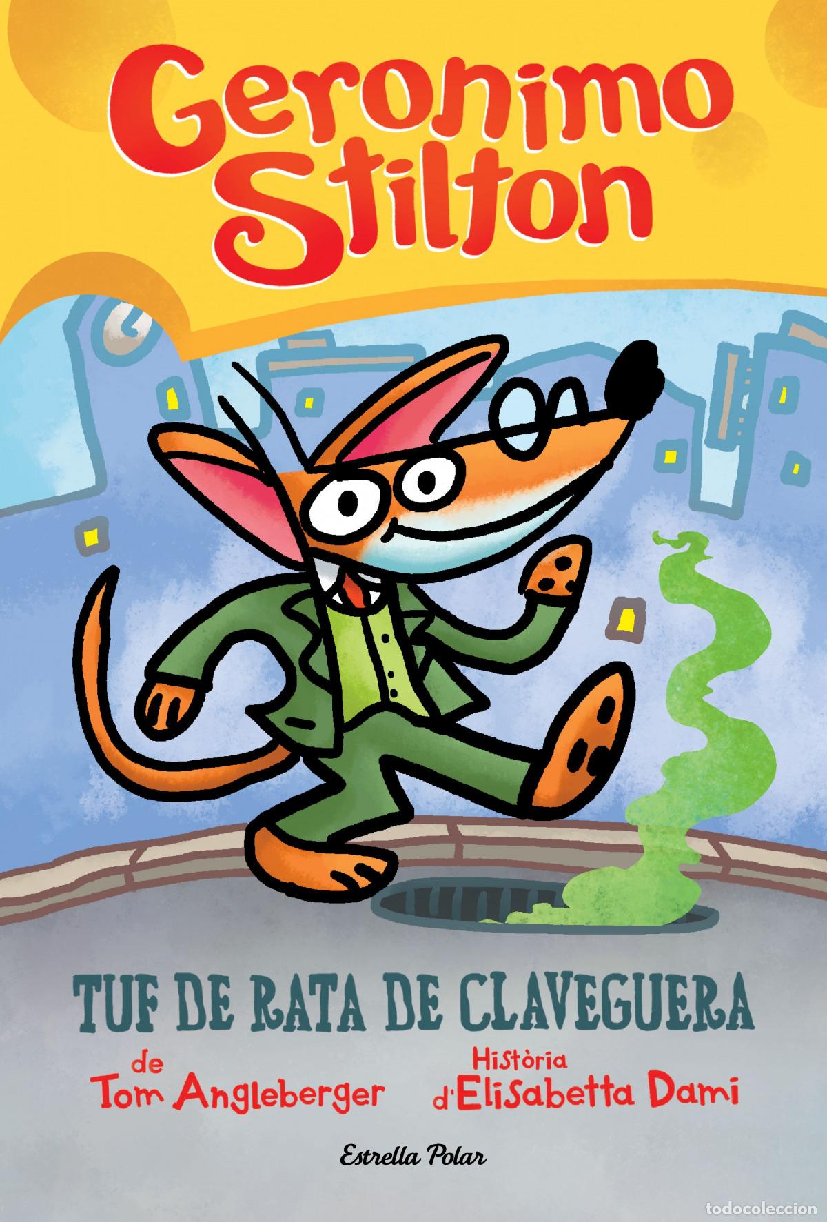 B&uuml;cher: TUF DE RATA DE CLAVEGUERA - Stilton, Ger&oacute;nimo
