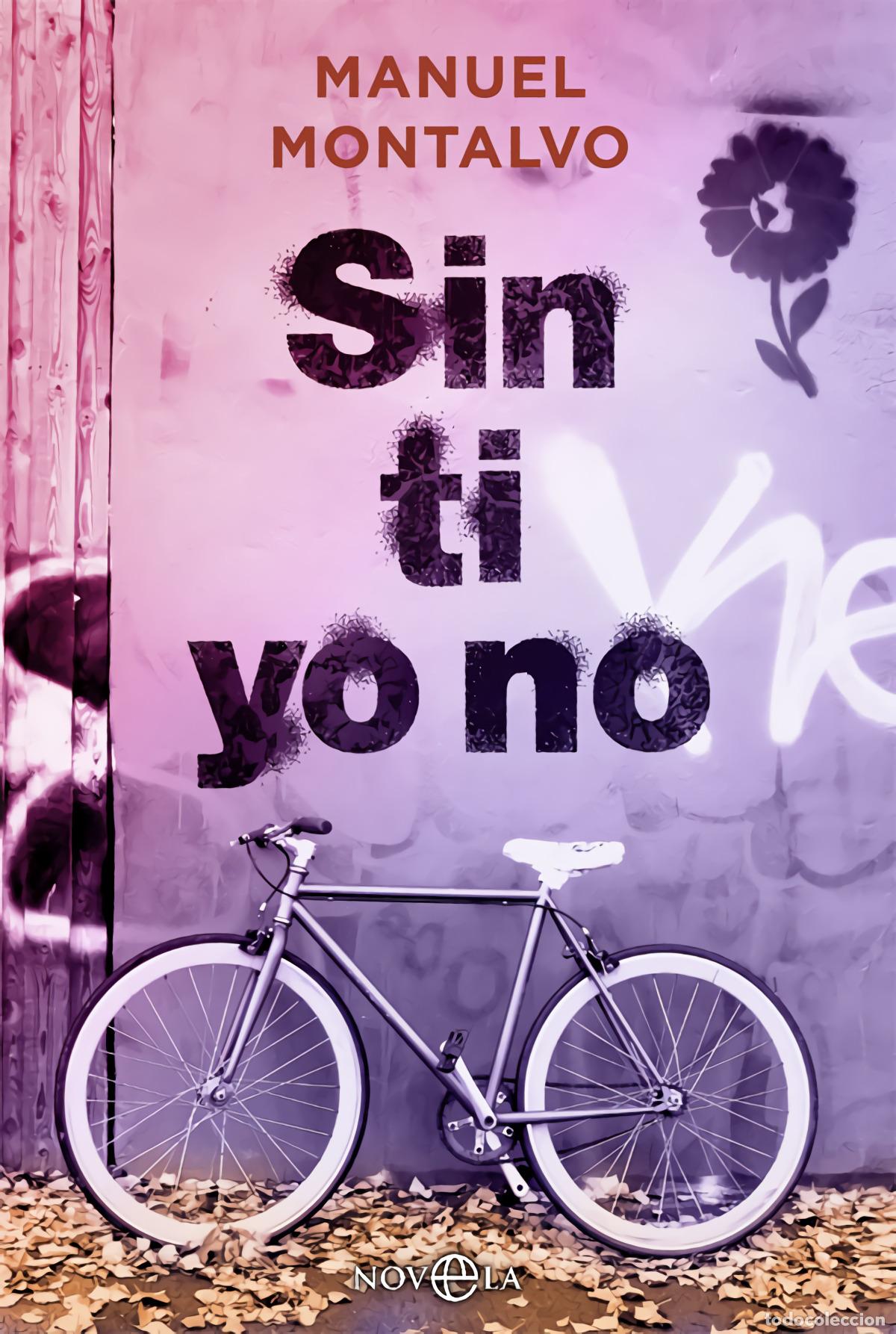 B&uuml;cher: SIN TI YO NO - Montalvo, Manuel