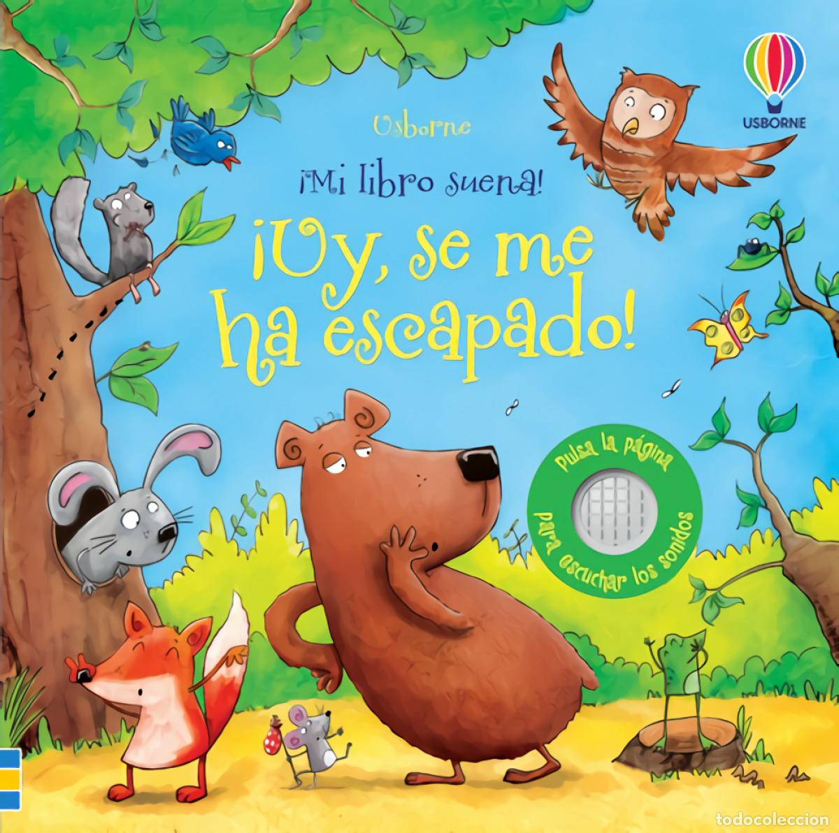 Libri: &iexcl;UY, SE ME HA ESCAPADO! &iexcl;MI LIBRO SUENA! - Taplin, Sam