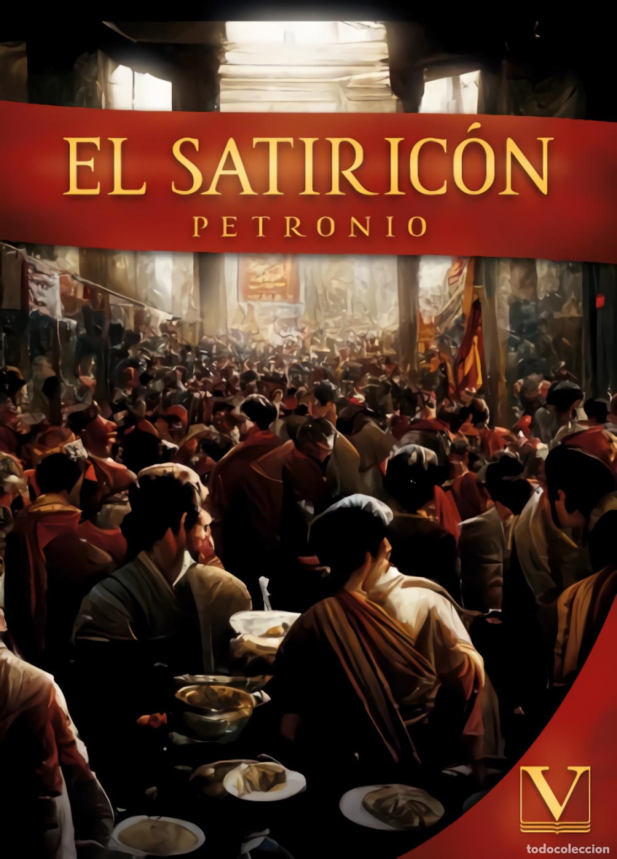 B&uuml;cher: EL SATIRIC&Oacute;N - Petronio