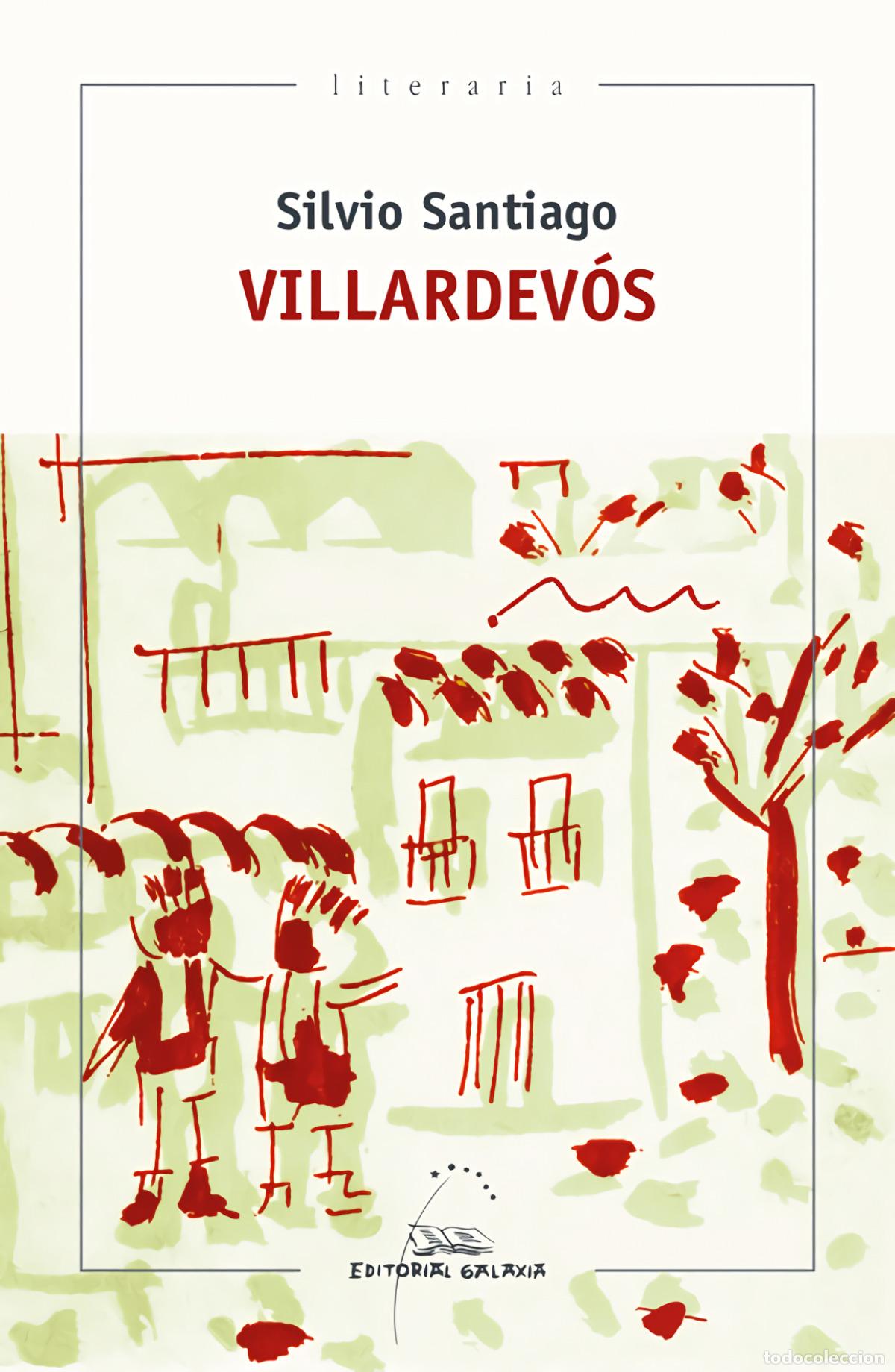 Livros: VILLARDEV&Oacute;S - Santiago, Silvio