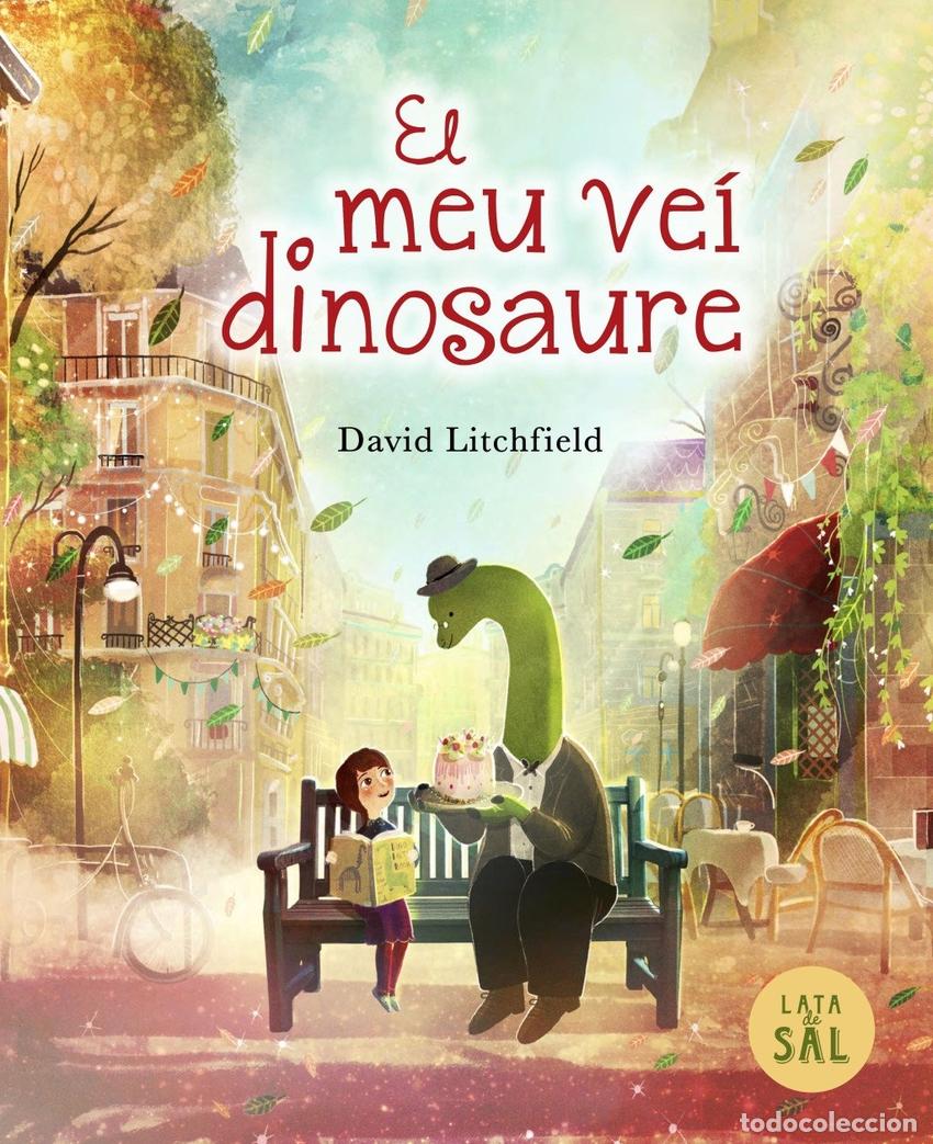 Libri: EL MEU VE&Iacute; DINOSAURE - Litchfield, David