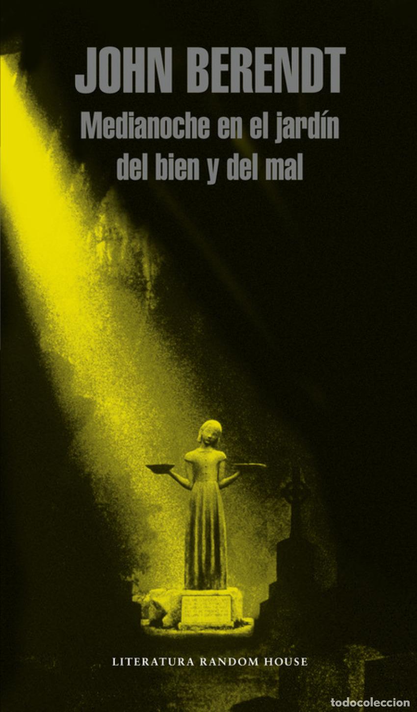 Libri: MEDIANOCHE EN EL JARD&Iacute;N DEL BIEN Y DEL MAL - Berendt, John