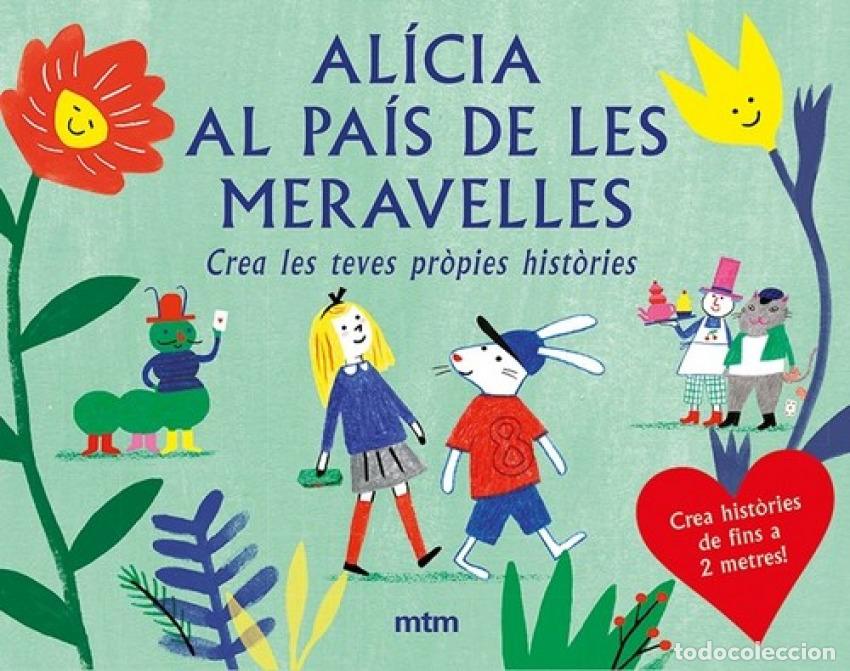 Libros: AL&Iacute;CIA AL PA&Iacute;S DE LES MERAVELLES - Laval, Anne