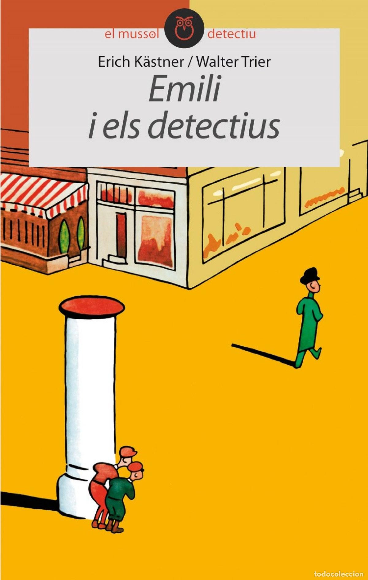 Libri: EMILI I ELS DETECTIUS - Erich K&auml;stner